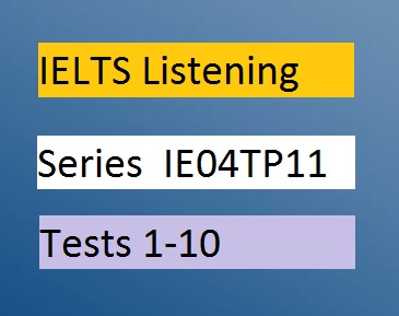 IE04TP11 IELTS Listening Test audio files