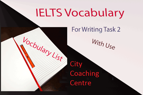vocabulary list for IELTS writing task 2