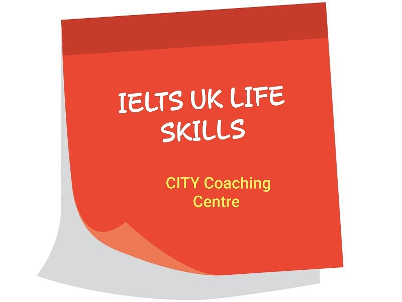 IELTS UK Life Skills